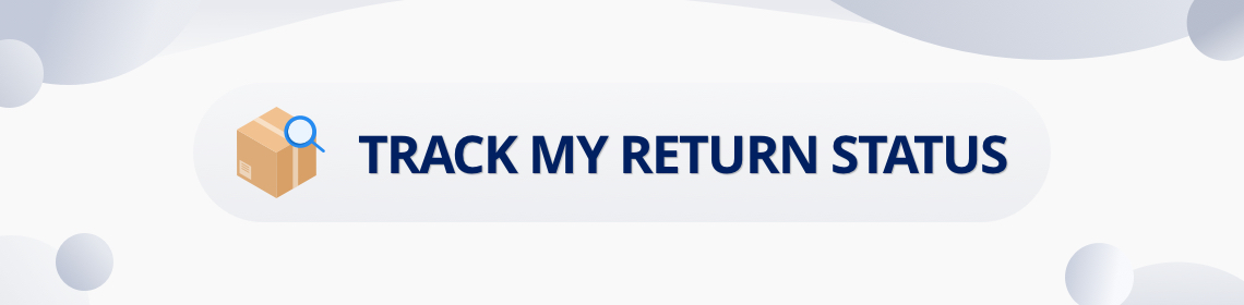 Track Your Return Status Page